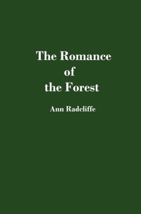 The Romance of the Forest - Anna Radcliffe - E-Book