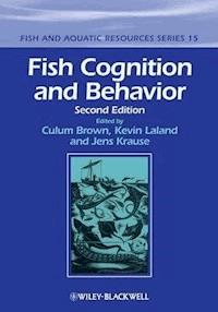 Fish Cognition and Behavior - Culum Brown - E-Book
