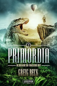 PRIMORDIA 2 - Die Rückkehr zur vergessenen Welt - Greig Beck - E-Book