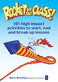 Rocket up your Class! - Dave Keeling - E-Book
