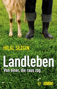 Landleben - Hilal Sezgin - E-Book