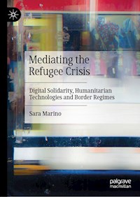 Mediating the Refugee Crisis - Sara Marino - E-Book