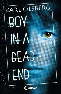 Boy in a Dead End - Karl Olsberg - E-Book