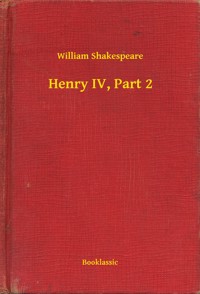 Henry IV, Part 2 - William William - E-Book