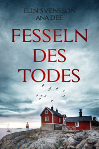 Fesseln des Todes - Ana Dee - E-Book