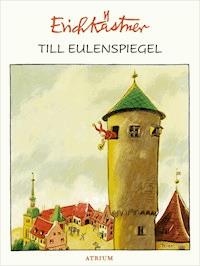 Till Eulenspiegel - Kästner Erich - E-Book
