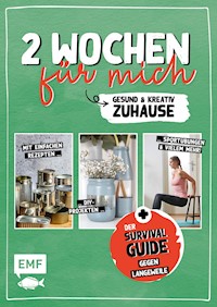 2 Wochen für mich – Gesund und kreativ zuhause - verschiedene - E-Book