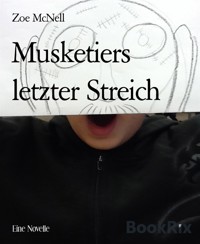 Musketiers letzter Streich - Zoe McNell - E-Book
