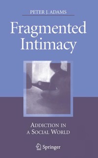 Fragmented Intimacy - Peter J. Adams - E-Book