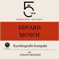 Edvard Munch: Kurzbiografie kompakt - 5 Minuten - Hörbuch