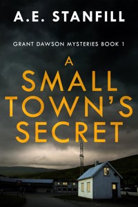 A Small Town's Secret - A.E. Stanfill - E-Book