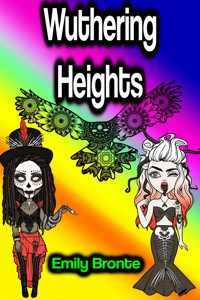 Wuthering Heights - Emily Bronte - E-Book