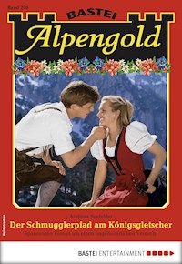 Alpengold 270 - Andreas Seefelder - E-Book