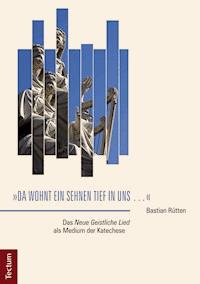 "DA WOHNT EIN SEHNEN TIEF IN UNS …" - Bastian Rütten - E-Book