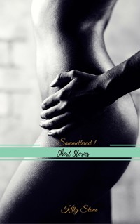 Short Stories: Sammelband 1 - Kitty Stone - E-Book