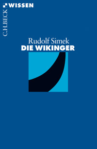 Die Wikinger - Rudolf Simek - E-Book