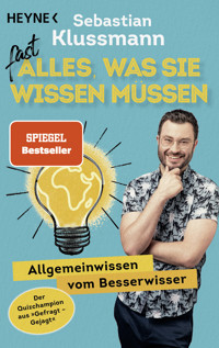 Fast alles, was Sie wissen müssen - Sebastian Klussmann - E-Book