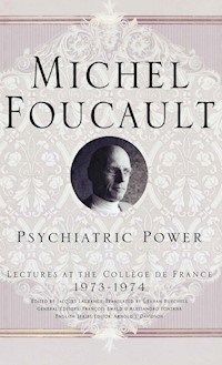Psychiatric Power - M. Foucault - E-Book