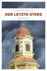 Der letzte Sterz - Günther Pfeifer - E-Book