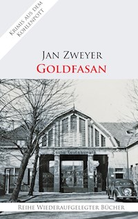 Goldfasan - Jan Zweyer - E-Book