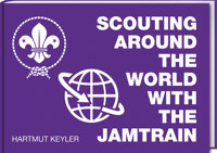 Scouting around the World with the Jamtrain - Hartmut Keyler - E-Book