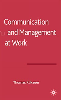 Communication and Management at Work - T. Klikauer - E-Book