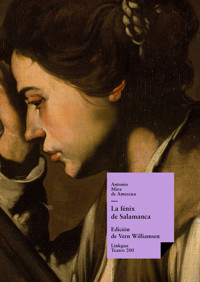 La fénix de Salamanca - Antonio Mira de Amescua - E-Book