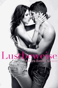 Lustbeweise - Aurora Estella Alvarez - E-Book