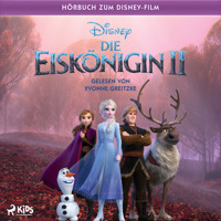 Die Eiskönigin 2: Das Original Hörbuch zum Disney Film - Disney - Hörbuch
