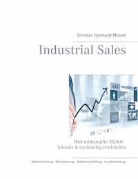 Industrial Sales - Christian Eberhardt-Motzelt - E-Book