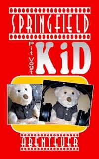Springfield Kid - Pit Vogt - E-Book