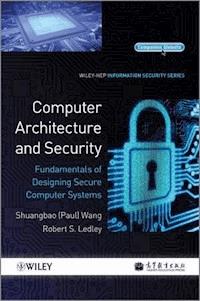 Computer Architecture and Security - Shuangbao Paul Wang - E-Book