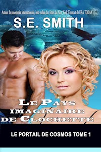 Le Pays imaginaire de Clochette - S.E. Smith - E-Book