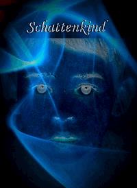 Schattenkind - Mo. Moser - E-Book