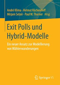 Exit Polls und Hybrid-Modelle -  - E-Book