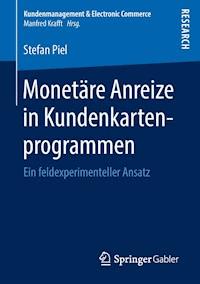 Monetäre Anreize in Kundenkartenprogrammen - Stefan Piel - E-Book