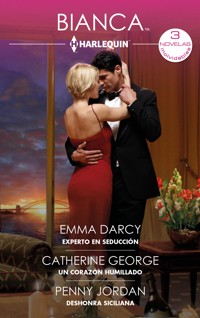 Experto en seducción - Un corazón humillado - Deshonra siciliana - Emma Darcy - E-Book