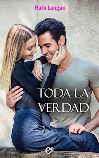 Toda la verdad - Ruth Langan - E-Book