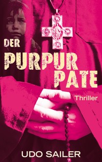 Der Purpurpate - Udo Sailer - E-Book