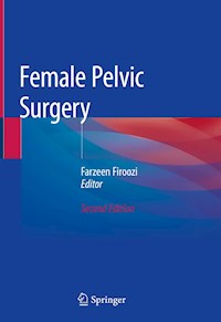 Female Pelvic Surgery -  - E-Book