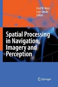 Spatial Processing in Navigation, Imagery and Perception -  - E-Book