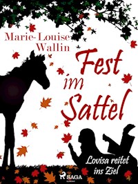 Fest im Sattel - Lovisa reitet ins Ziel - Marie-Louise Wallin - E-Book