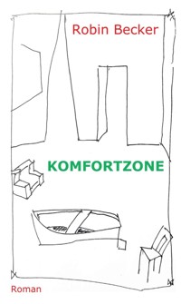 Komfortzone - Robin Becker - E-Book