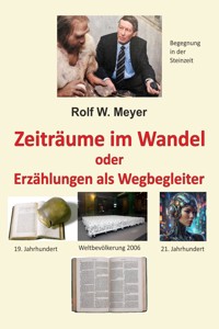 Zeiträume im Wandel - Rolf W. Meyer - E-Book