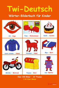 Twi-Deutsch Wörter-Bilderbuch für Kinder - J+B Osei-Bonsu - E-Book