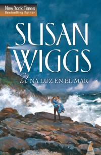 Una luz en el mar - Susan Wiggs - E-Book