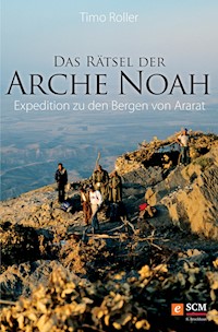 Das Rätsel der Arche Noah - Timo Roller - E-Book