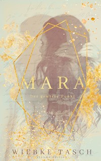 Mara - Wiebke Tasch - E-Book