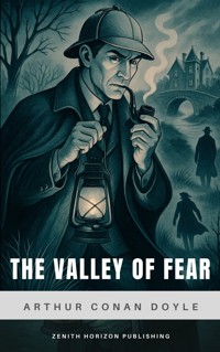 The Valley of Fear - Arthur Conan Doyle - E-Book