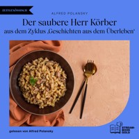 Der saubere Herr Körber - Alfred Polansky - Hörbuch